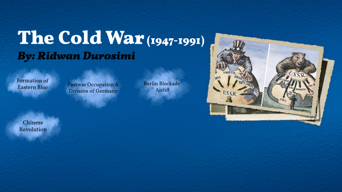 The Cold War Presentation | By: Ridwan Durosimi by Ridwan Durosimi on Prezi