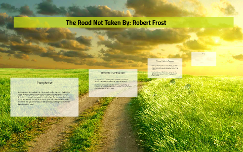 paraphrase the poem the road not taken by robert frost