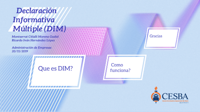 Declaración Informativa Múltiple Dim By Rikrdo Hdz On Prezi