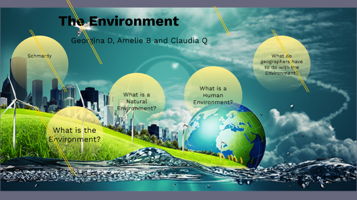 Environment by Claudia Quinn on Prezi