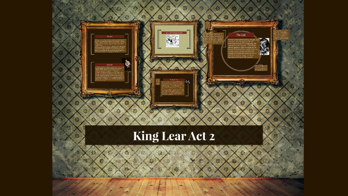 King Lear Act 2 By On Prezi 8456