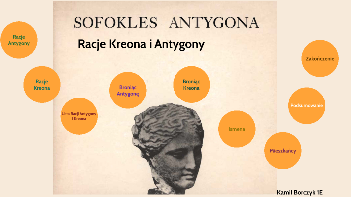 Racje Kreona i Antygony by Kamil B on Prezi