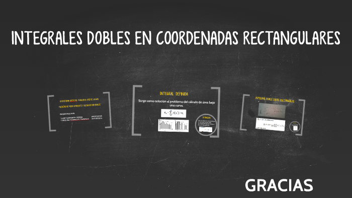 INTEGRALES DOBLES EN COORDENADAS RECTANGULARES by Laidy Sarmiento on Prezi