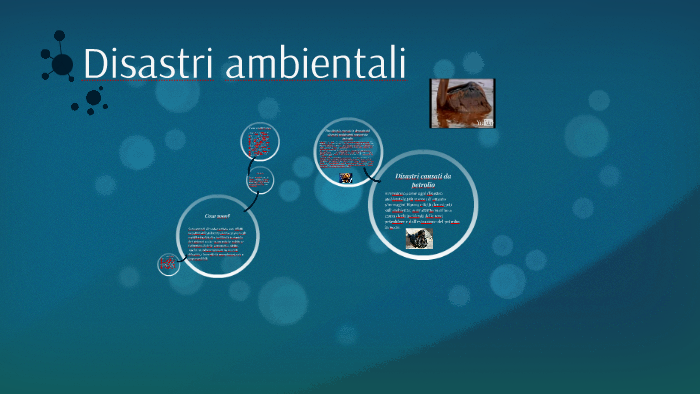 Disastri ambientali by Martina Salomoni on Prezi