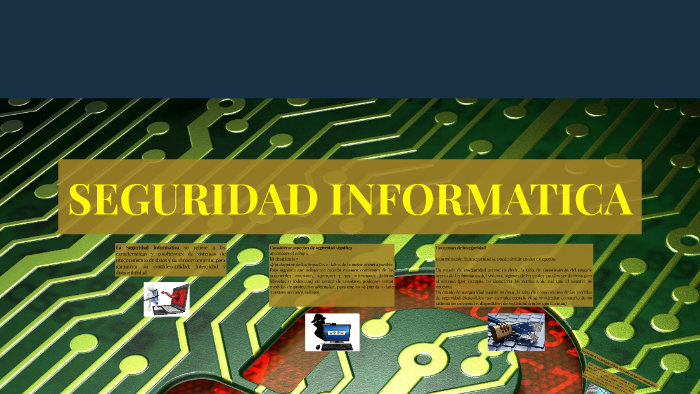 SEGURIDAD INFORMATICA by alexander cabezas on Prezi