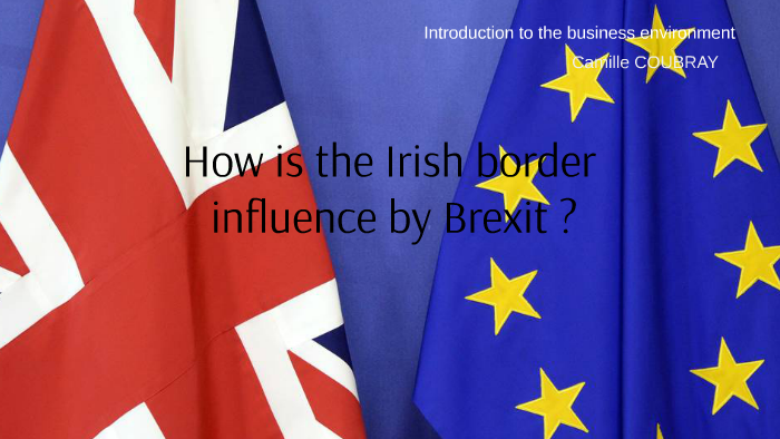 Consequences Of Brexit Under The Irish Border By Camille Coubray