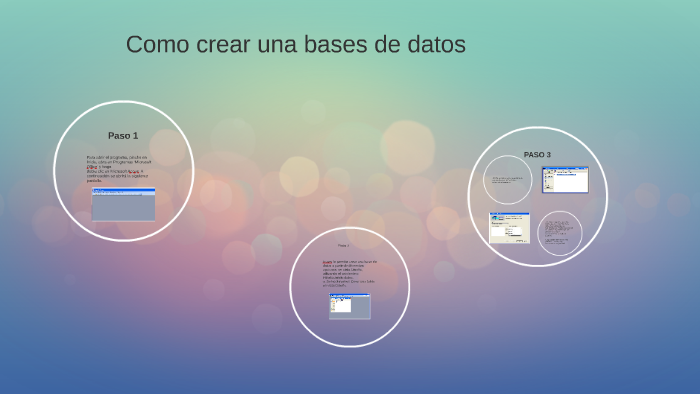Como crear una base DE datos by Daira Mayen Gonzalez on Prezi
