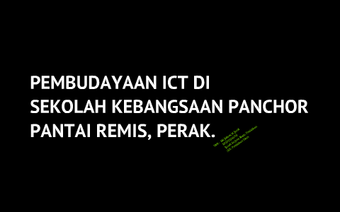 Pembudayaan ICT di Sekolah Kebangsaan Panchor by amirqayyum fauzi