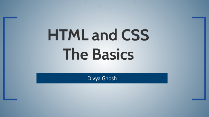 HTML and CSS by on Prezi