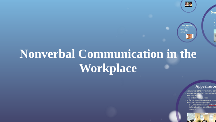 Nonverbal Communication In The Workplace By