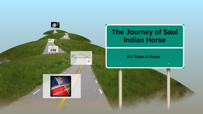 the-journey-of-saul-indian-horse-by-kasie-pratt-on-prezi