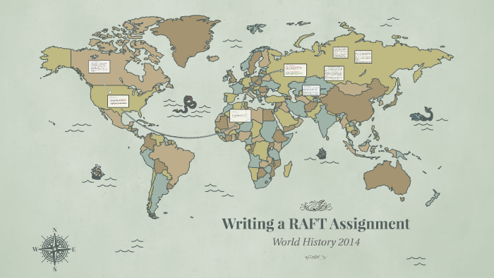 Writing a RAFT Assignment by Eric Newcombe on Prezi Next