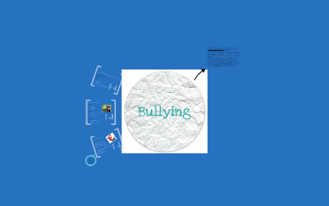 Psychology Project: Bullying by Kelsey Gleason on Prezi