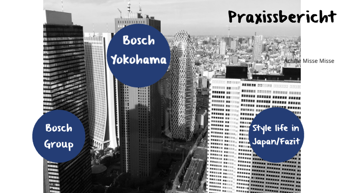 Praxis Im Bosch Japan By Achille Misse Misse On Prezi Next