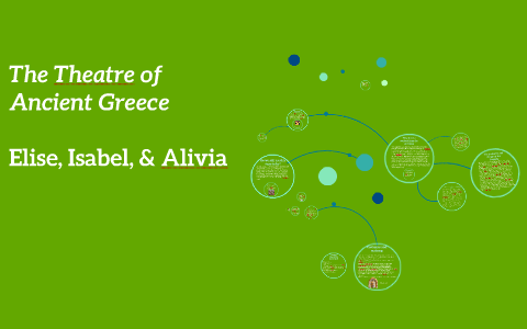Theatre of Ancient Greece by on Prezi