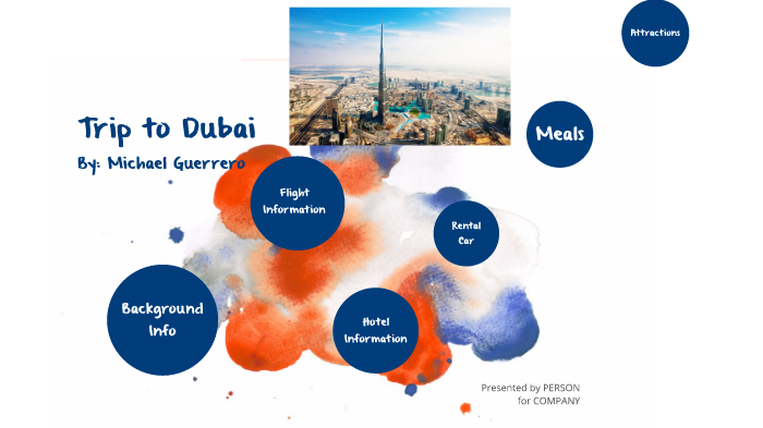Trip to Dubai by Michael Guerrero on Prezi