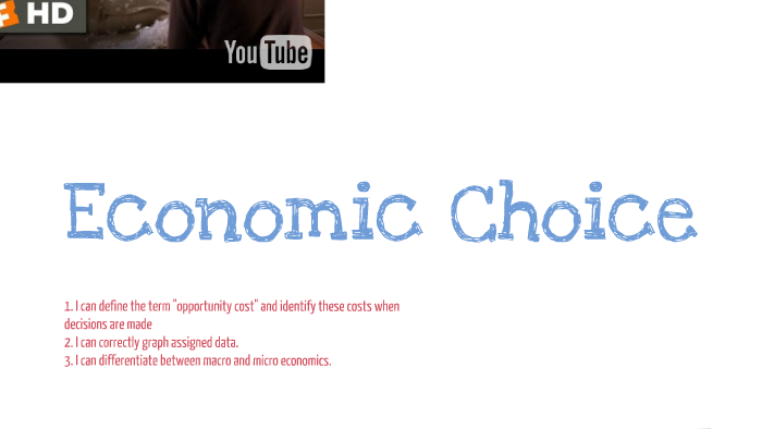 economic-choice-today-opportunity-cost-by-suzanne-wilson-on-prezi