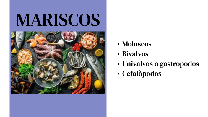 Mariscos by Andrés Álvarez on Prezi Next