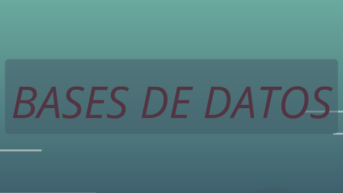 BASES DE DATOS by fernanda gonzález on Prezi