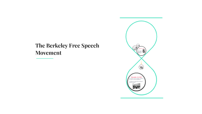 The Berkeley Free Speech Movement By Siara Burr