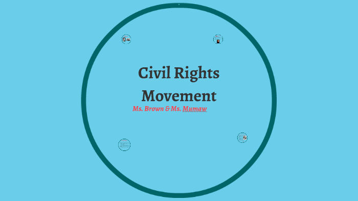 Civil Rights Movement by Alyssa Mumaw on Prezi