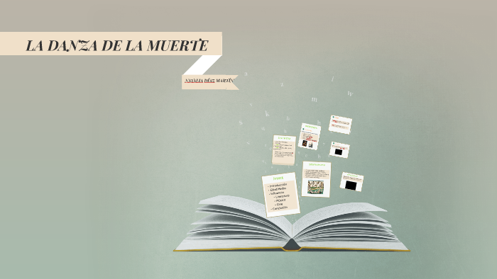 LA DANZA DE LA MUERTE by natalia diaz martin on Prezi