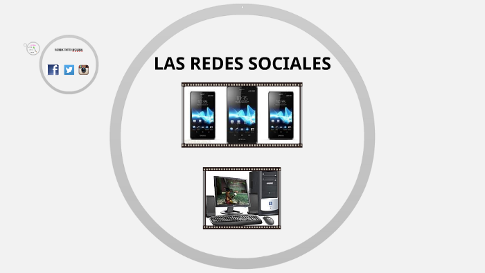 LAS REDES SOCIALES by gabriela piñeros on Prezi
