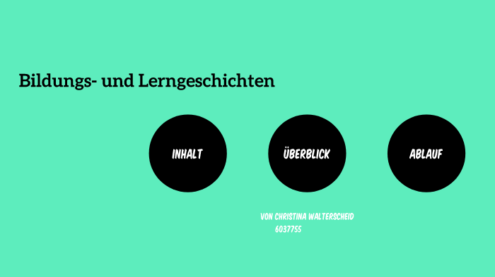 Bildungs- und Lerngeschichten by on Prezi