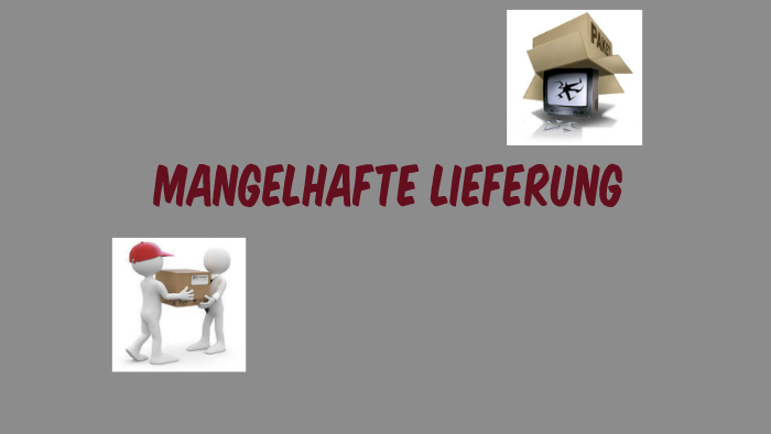 Mangelhafte Lieferung Rechte Des Käufers Mangelhafte Lieferung by laura meyer on Prezi