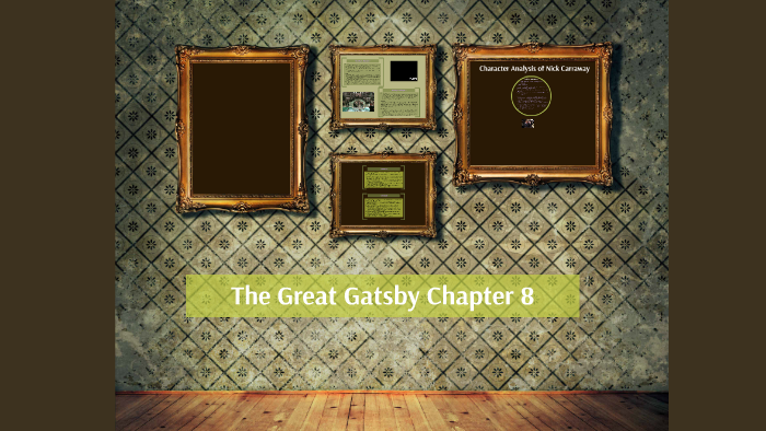 The great gatsby chapter 8 by Fabian Schanke on Prezi