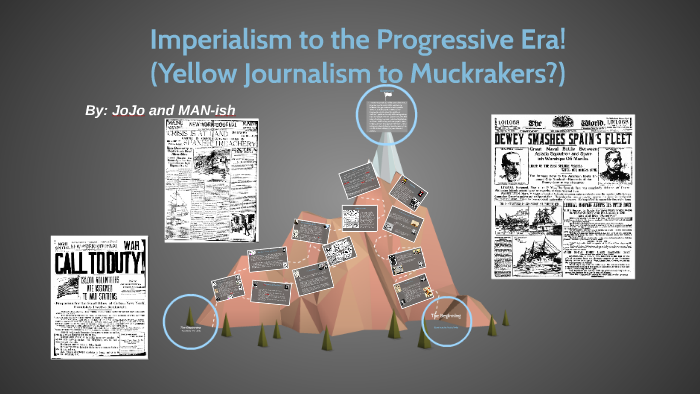 Imperialism To The Progressive Era! By