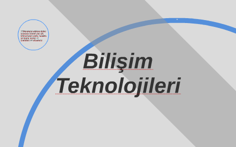 Bilişim Teknolojileri by emre döyan on Prezi