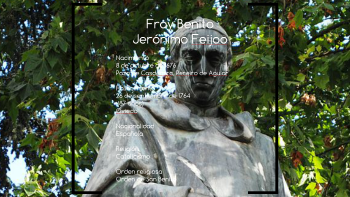fray-benito-jer-nimo-feijoo-by-jose-manuel-sicilia-vazquez-on-prezi