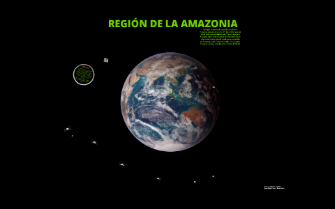 REGIÓN DE LA AMAZONIA by Erika Donato on Prezi