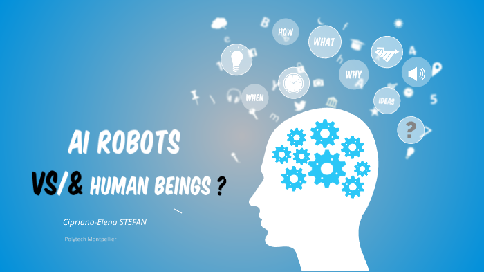 AI Robots VS/& Human Beings? by Stefan Cipriana on Prezi