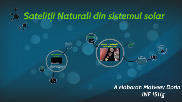 Sateliții naturali ai by Dorin Matveev on Prezi