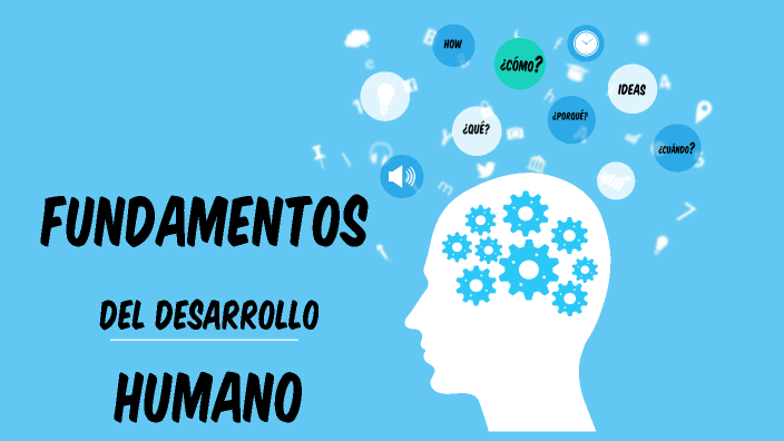 Desarrollo Humano - Fundamentos by Jared Estefanía Montiel Ramos on Prezi