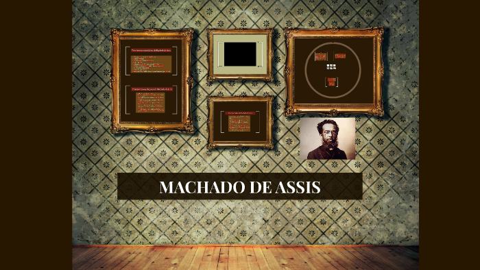 MACHADO DE ASSIS by Isadora Castro on Prezi