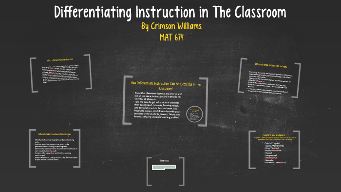 Differentiating Instruction in The Classroom by Crimson Williams on Prezi