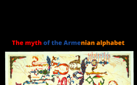 The Myth Of The Armenian Alphabet By Bubuk Bagh