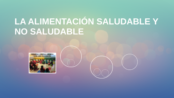 LA ALIMENTACIÓN SALUDABLE Y NO SALUDABLE by Laura Caño Tienda on Prezi Next