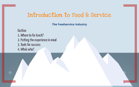 Introduction to Food & Service by Jonathan Leong on Prezi