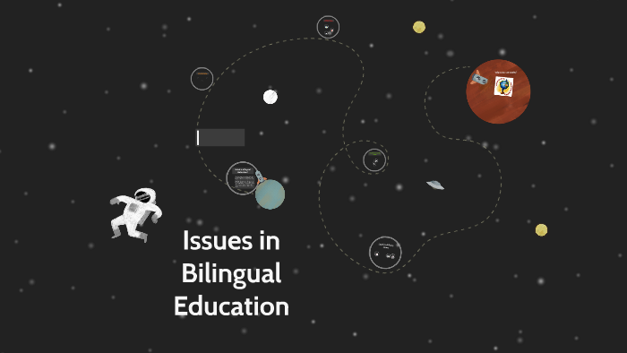 current issues in bilingual education