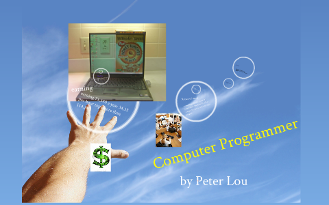 Lou Computers Computer programmer by peter lou on Prezi
