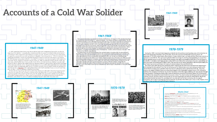 Accounts of a Cold War Solider by Lauren Miller on Prezi