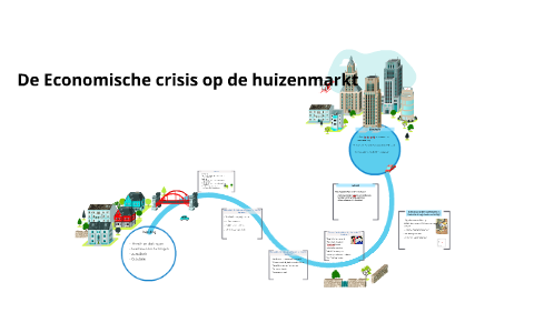 Economische Crisis Op De Huizenmarkt By Maartje Stegeman On Prezi