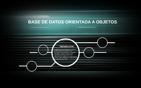 BASE DE DATOS ORIENTADA A OBJETOS by reveca ocejo on Prezi