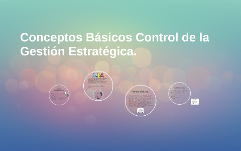 Conceptos Básicos Control de la Gestión Estratégica. by idhaly campos ...