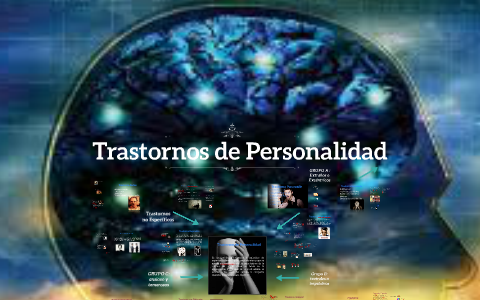 Trastornos de Personalidad by glendimar lopez on Prezi