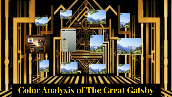 The Great Gatsby - Color/Character Analysis Paper by Danica McLean on Prezi